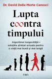 Lupta contra timpului, Trei