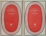 Teatru Vol. 1-2 - Camil Petrescu - Minerva 1981 - Suflete tari, Jocul ielelor, Mitica Popescu, Act Venetian, Danton, Balcescu