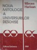 NOUA MITOLOGIE A UNIVERSURILOR DESCHISE-MIRCEA HERIVAN-275601