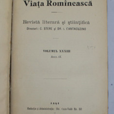 VIATA ROMANEASCA , REVISTA LITERARA SI STIINTIFICA , VOLUMUL XXXII , ANUL IX , 1914