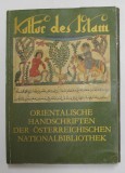 ORIENTALISCHE HANDSCHRIFTEN DER OSTERREICHISCHEN NATIONALBIBLIOTHEK , CATALOG DE EXPOZITIE , 1980