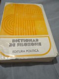 Cumpara ieftin DICTIONAR DE FILOZOFIE SUPRACOPERTA