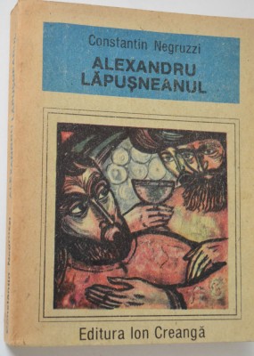 Alexandru Lapusneanu - Constantin Negruzzi foto