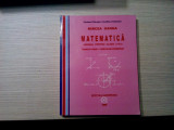 MIRCEA GANGA - MATEMATICA Cl. a IX -a TRUNCHI COMUN - 2008, 375 p.