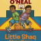 Little Shaq Takes a Chance, Paperback/Shaquille O&#039;Neal