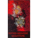 Egym&aacute;s kedv&eacute;&eacute;rt sz&uuml;lett&uuml;nk - AZ &Eacute;LETSZERETET K&Eacute;ZIK&Ouml;NYVE - Anglesz Irini