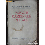 PUNCTE CARDINALE IN HAOS - NICHIFOR CRAINIC