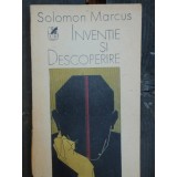 INVENTIE SI DESCOPERIRE - SOLOMON MARCUS