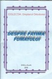 Cumpara ieftin Carte "Despre patima fumatului" Editura Anestis 2008 Pagini 64 Literatura Clasica