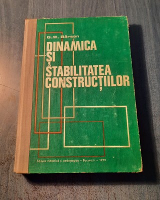 Dinamica si stabilitatea constructiilor G. M. Barsan foto