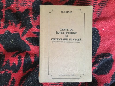 h1b Carte de intelepciune si orientare in viata - N. Coaja foto
