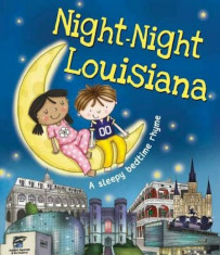 Night-Night Louisiana, Hardcover/Katherine Sully foto