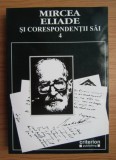 Mircea Eliade si corespondentii sai (volumul 4) 510p