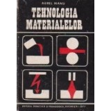 Tehnologia materialelor (editia a II-a)