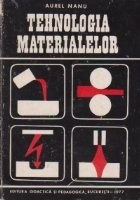 Tehnologia materialelor (editia a II-a) foto