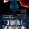 Triumful Intunericului. Saga Soarelui Negru, Jacques Ravenne, Eric Giacometti - Editura Niculescu