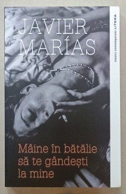 MAINE IN BATALIE SA TE GANDESTI LA MINE de JAVIER MARIAS , 2023 foto