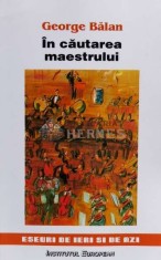 In cautarea maestrului - 1999 - George Balan ($N120)