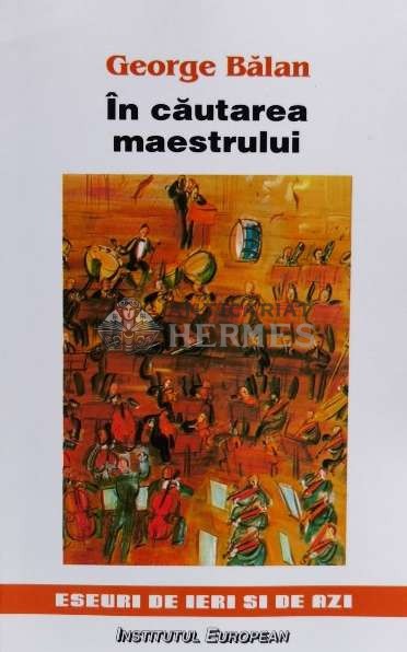 In cautarea maestrului - 1999 - George Balan ($N120)