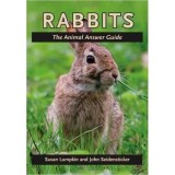 Cumpara ieftin RABBITS: THE ANIMAL ANSWER GUIDE - Carte straina in engleza despre iepuri