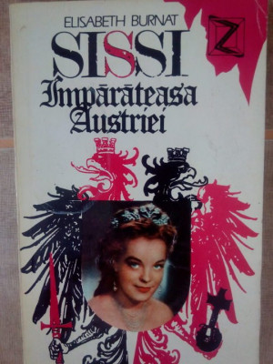 Elisabeth Burnat - Sissi. Imparateasa Austriei (1994) foto