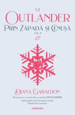 Prin zapada si cenusa Vol. 2 (Seria OUTLANDER partea a VI-a) - Nemira