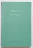 POEZII de GEORGE BACOVIA , prefata de EUGEN JEBELEANU , 1956