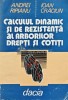 Calculul dinamic si de rezistenta al arborilor drepti si cotiti - 1985 - Andrei Ripianu (AD12), Dacia