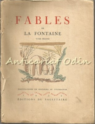 Fables II - La Fontaine - Illustrations En Couleurs De Touchagues - 1933 foto