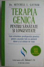 Terapia genica pentru sanatate si logevitate. Cum schimbam predispozitia genetica pentru anumite boli cu ajutorul dietei si al stilului de viata ? Mit foto