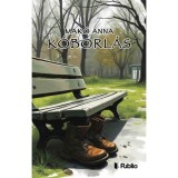 K&oacute;borl&aacute;s - Mak&oacute; Anna