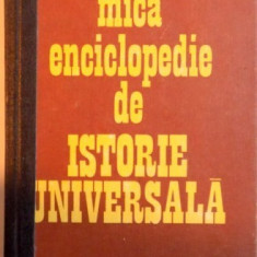 MICA ENCICLOPEDIE DE ISTORIE UNIVERSALA-MARCEL D. POPA,HORIA C. MATEI 1983