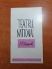 Program Teatru National &#039;60: Dina Cocea, Florin Piersic, Sica Alexandrescu - Piesa Teatru Vechi - 24 Pagini