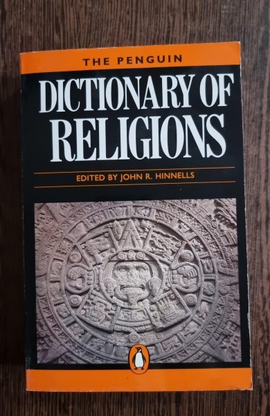 John R. Hinnells - The Penguin Dictionary of Religions