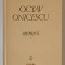 MEMORII , SPRE REALIZAREA DEPLINA , VOLUMUL I de OCTAV ONICESCU , 1982