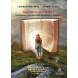 Spre viata&hellip; prin lectura 7-8 - Loredana Dorobat