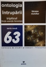 Ontologia Intruparii Tripticul Fiinta-esenta-fenomen - Nichifor Tanase , D590 foto