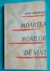 Radu Boureanu &ndash; Moartea morilor de vant ( prima editie )