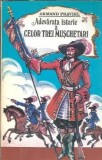 Adevarata istorie a Celor trei muschetari Armand Praviel Editura Milva 1993 Carti Literatura Clasic Romane Celebre