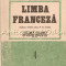 Limba Franceza. Manual Pentru Anul IV De Studiu - Dan Ion Nasta