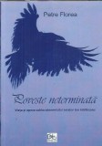 (autograf) Poveste neterminata. Viata si opera sublocotenentului aviator Ion Istrateanu - Petre Florea