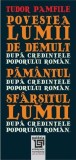 Povestea lumii de demult. Pamantul. Sfarsitul lumii dupa credintele poporului roman - Paideia