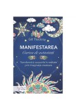Cumpara ieftin Manifestarea. Cartea de activitati