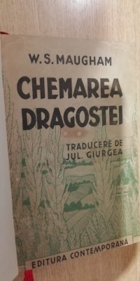 myh 722 - CHEMAREA DRAGOSTEI - WS MAUGHAM - ED 1943 foto