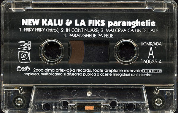 Casetă audio Nea Kalu &amp; La Fiks &lrm;&ndash; Paranghelie, originală, făăa copertă