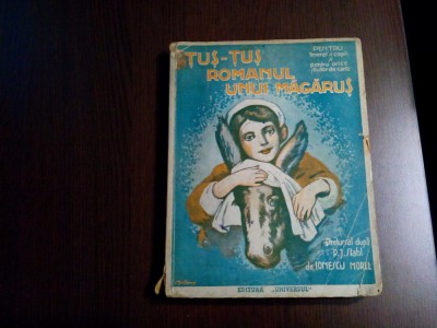 TUS-TUS ROMANUL UNUI MAGARUS - D. Ionescu Morel - SCH. THEOPHILE (ilustratii) foto