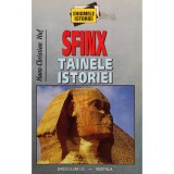 Hans Christian Hut - Sfinx. Tainele istoriei (Editia: 2001)