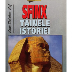 Hans Christian Hut - Sfinx. Tainele istoriei (editia 2001)