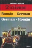 Dictionar roman-german, german-roman - Mihaela Belcin
