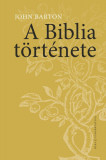 A Biblia t&ouml;rt&eacute;nete - John Barton